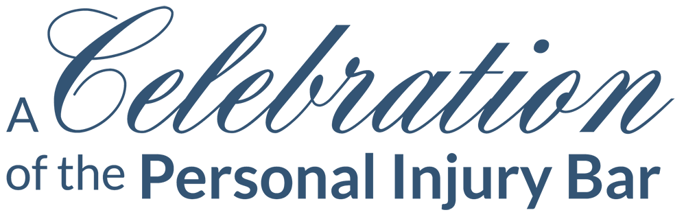 Celebration of the Personal Injury Bar